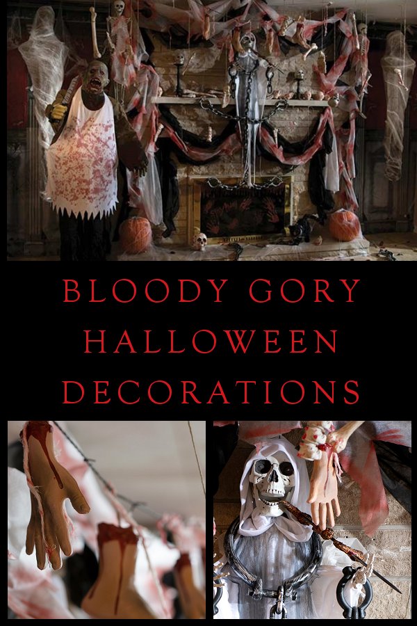 Halloween Bloody Gory Decor Ideas